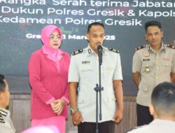 Kapolres Gresik Pimpin Serah Terima Jabatan Kapolsek Dukun Dan Kapolsek Kedamean Polres Gresik